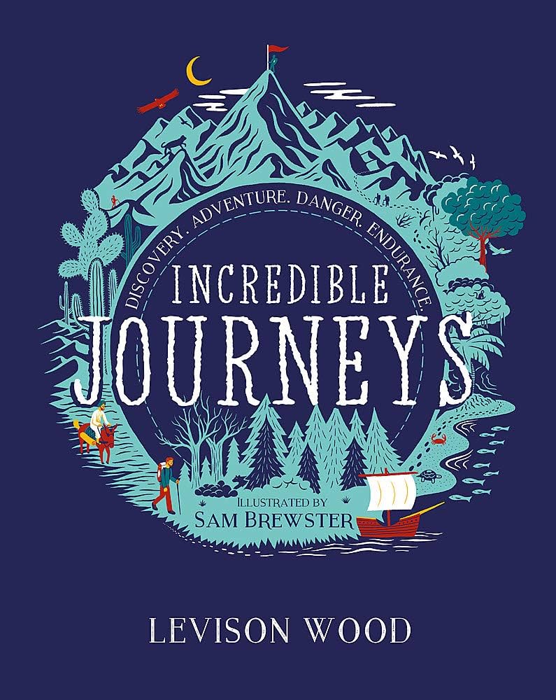 Levison Wood Incredible Journeys